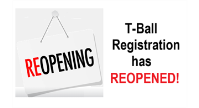 T-Ball Registration has REOPENED!